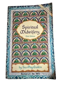 Spiritual Midwifery by Ina May Gaskin - Decorative Cover, Blue & Green